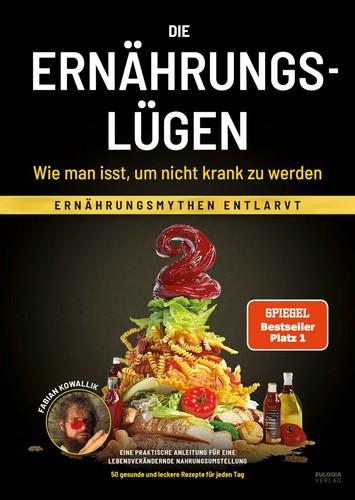 Die ernährungslügen wie - ernährungslügen,