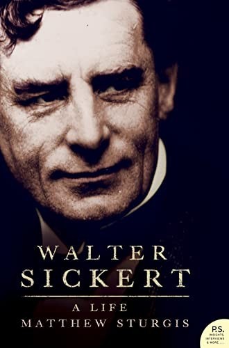Walter sickert life by - sickert:,