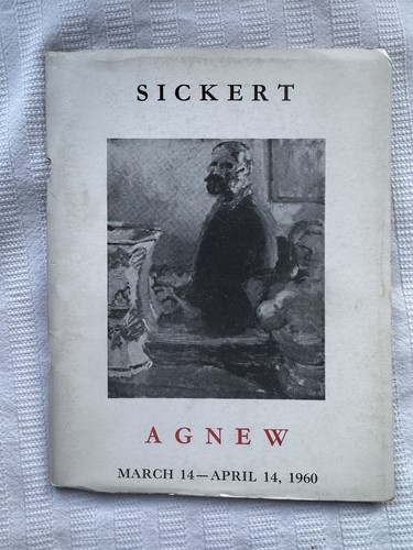 Sickert exhibition catalogue - sickert,